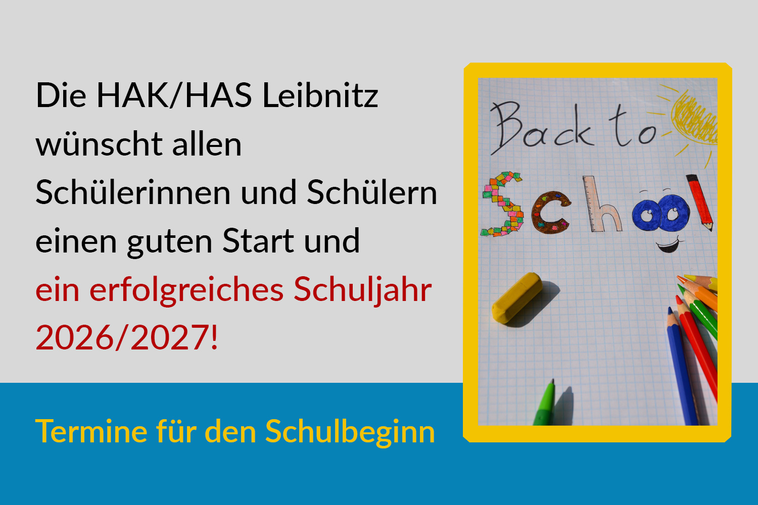 HAK/HAS Leibnitz wünscht Schülern guten Start Schuljahr 2026/2027